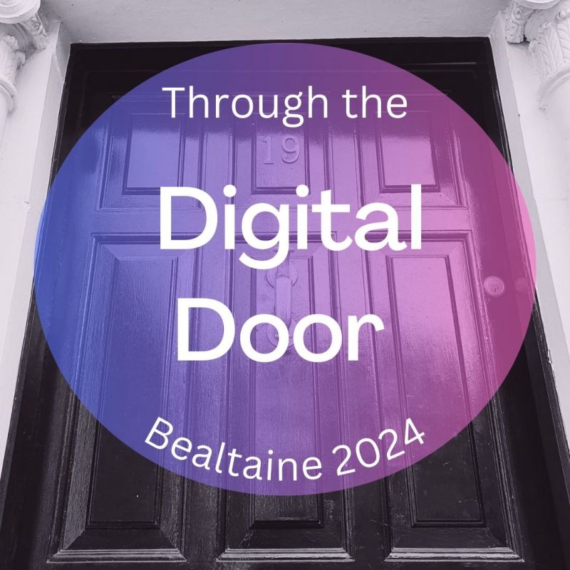 Through the Digital Door Bealtaine 2024