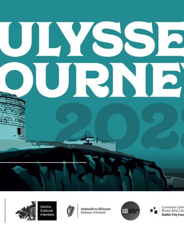 An illustration in sea blue, black and white, of Joyce's tower in Sandycove, Dublin, with the rocky coast and the sea in the foreground. Ulysses Journey 2022 is written in large 1920's style type.