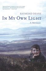 In My Own Light: A Memoir - Raymond Deane cover