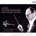 Aloys Fleischmann: Orchestral Works cover