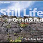 Ian Wilson: Still Life in Green and Red cover