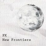 Farrell Kelly: New Frontiers cover